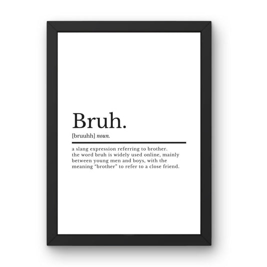 Bruh Gaming Poster - ProfessorPrintsUK - A2