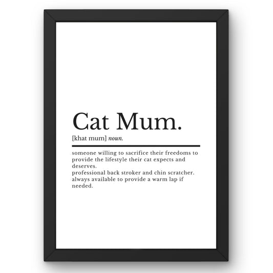 Cat Mum Definition - ProfessorPrintsUK - A1