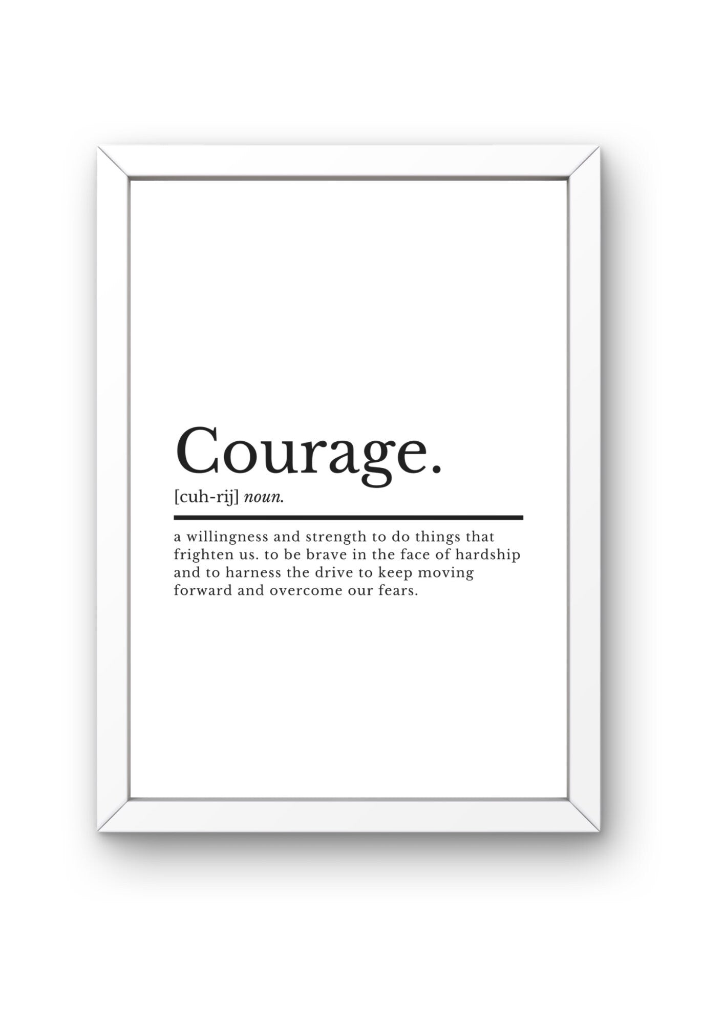 Courage Definition | Home Office Print | Inspirational Quote Prints | Office Wall Art | Home Décor | Motivational Prints | Home Office Decor - ProfessorPrintsUK - A2