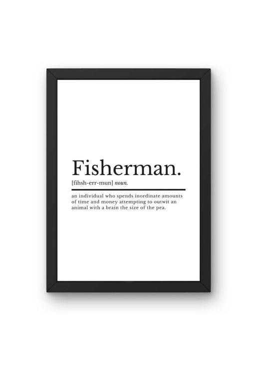 Fishing Gifts For Men | Fisherman Definition | Fishing Gifts | Fishing Print | Fishing Poster | Gift For Fisherman | Gifts For Him | Angling - ProfessorPrintsUK - A2