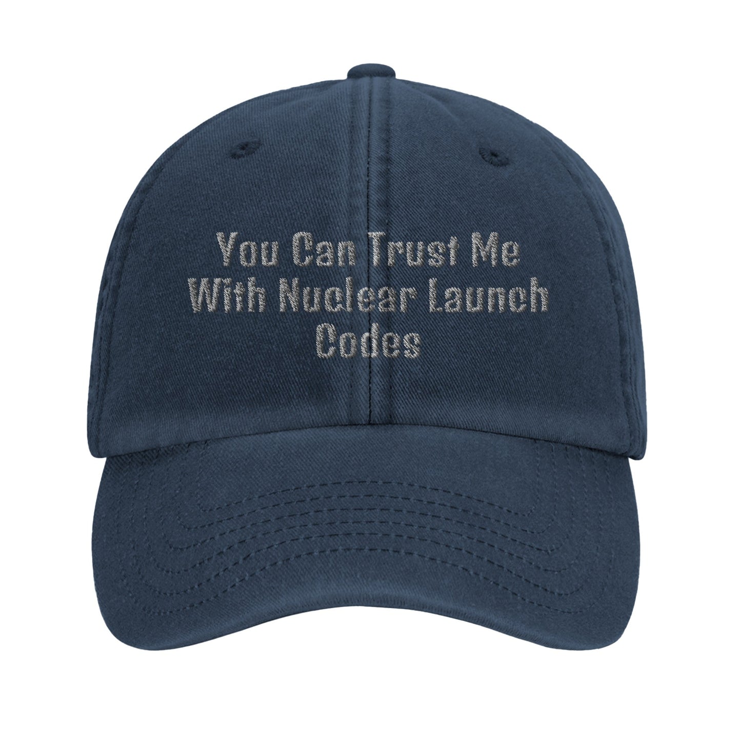 Funny Dad Hat - 'You Can Trust Me with Nuclear Launch Codes' Quote - Unique Statement Cap - ProfessorPrintsUK - Vintage Denim