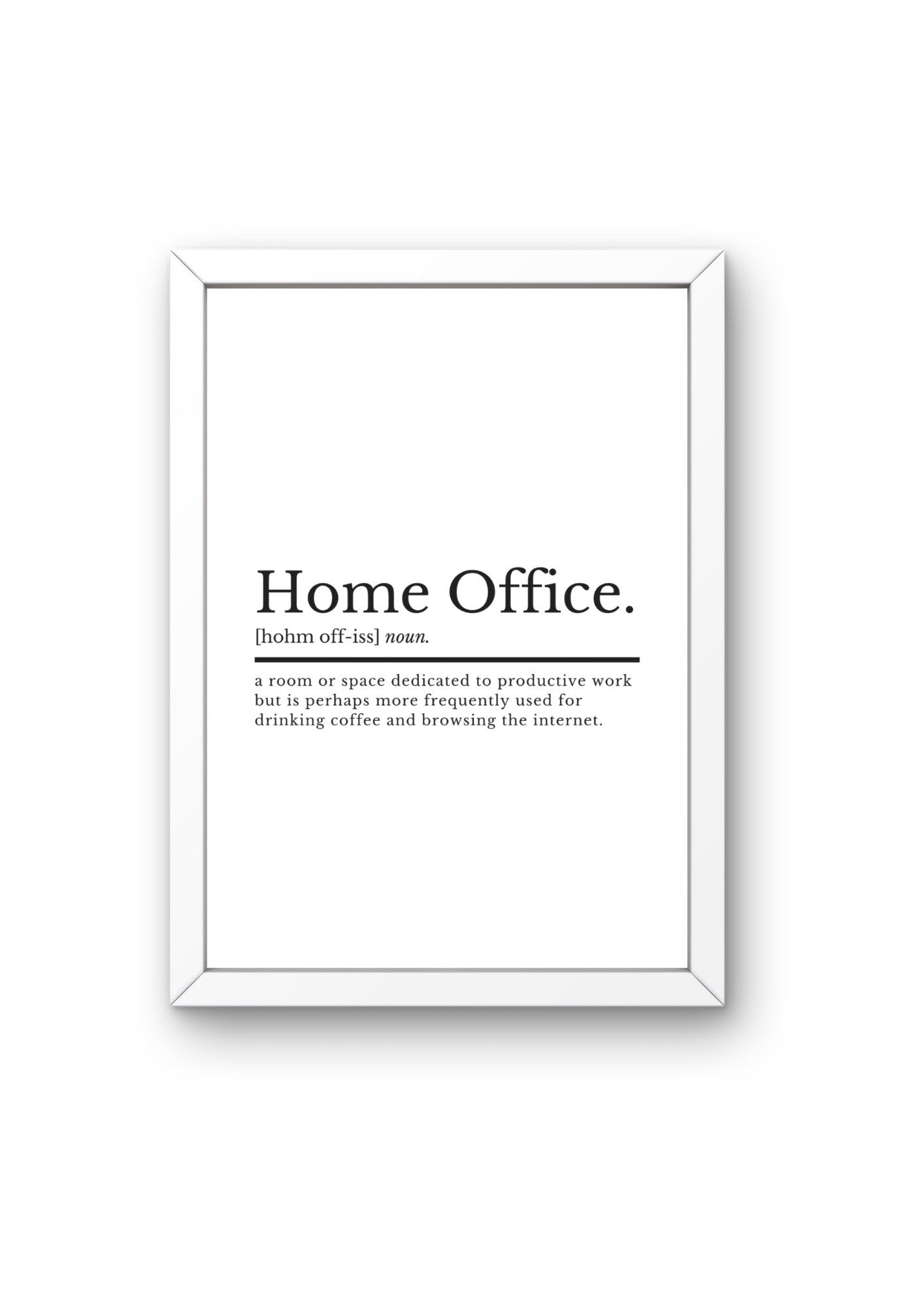 Home Office Definition Work From Home Prints | Home Decor | Home Office | WFH Gifts | Working From Home | Office Decor | Office Prints - ProfessorPrintsUK - A2