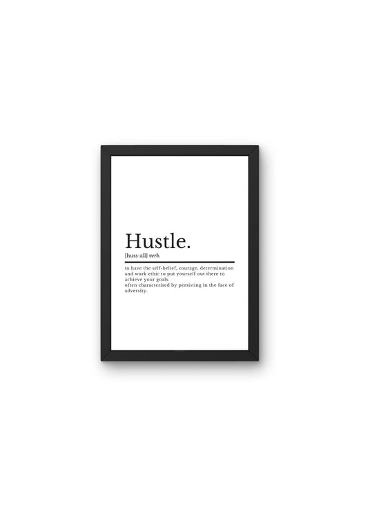 Hustle Definition Motivational Print Office Wall Art Decor | Motivational Wall Decor | Hustle Poster | Inspirational Wall Art - ProfessorPrintsUK - A2