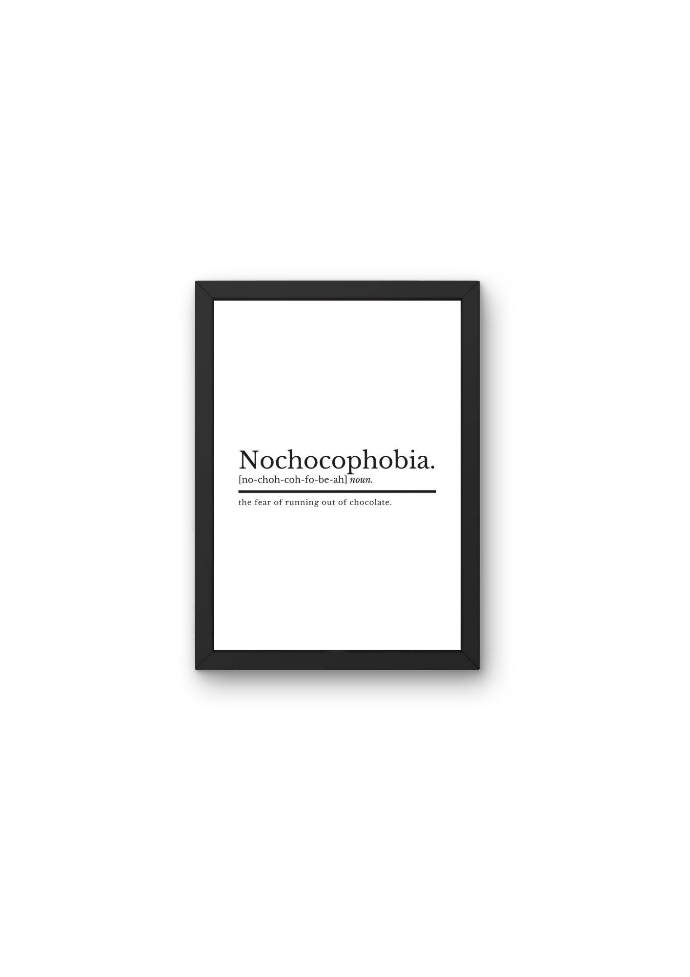 Kitchen Prints | Nochocophobia Definition Print | Kitchen Wall Art | Kitchen Decor | Food Print | Chocolate Gifts | Funny Chocolate Quote - ProfessorPrintsUK - A2