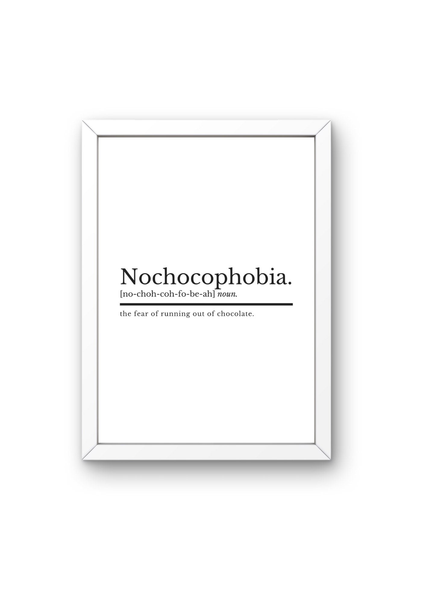 Kitchen Prints | Nochocophobia Definition Print | Kitchen Wall Art | Kitchen Decor | Food Print | Chocolate Gifts | Funny Chocolate Quote - ProfessorPrintsUK - A2