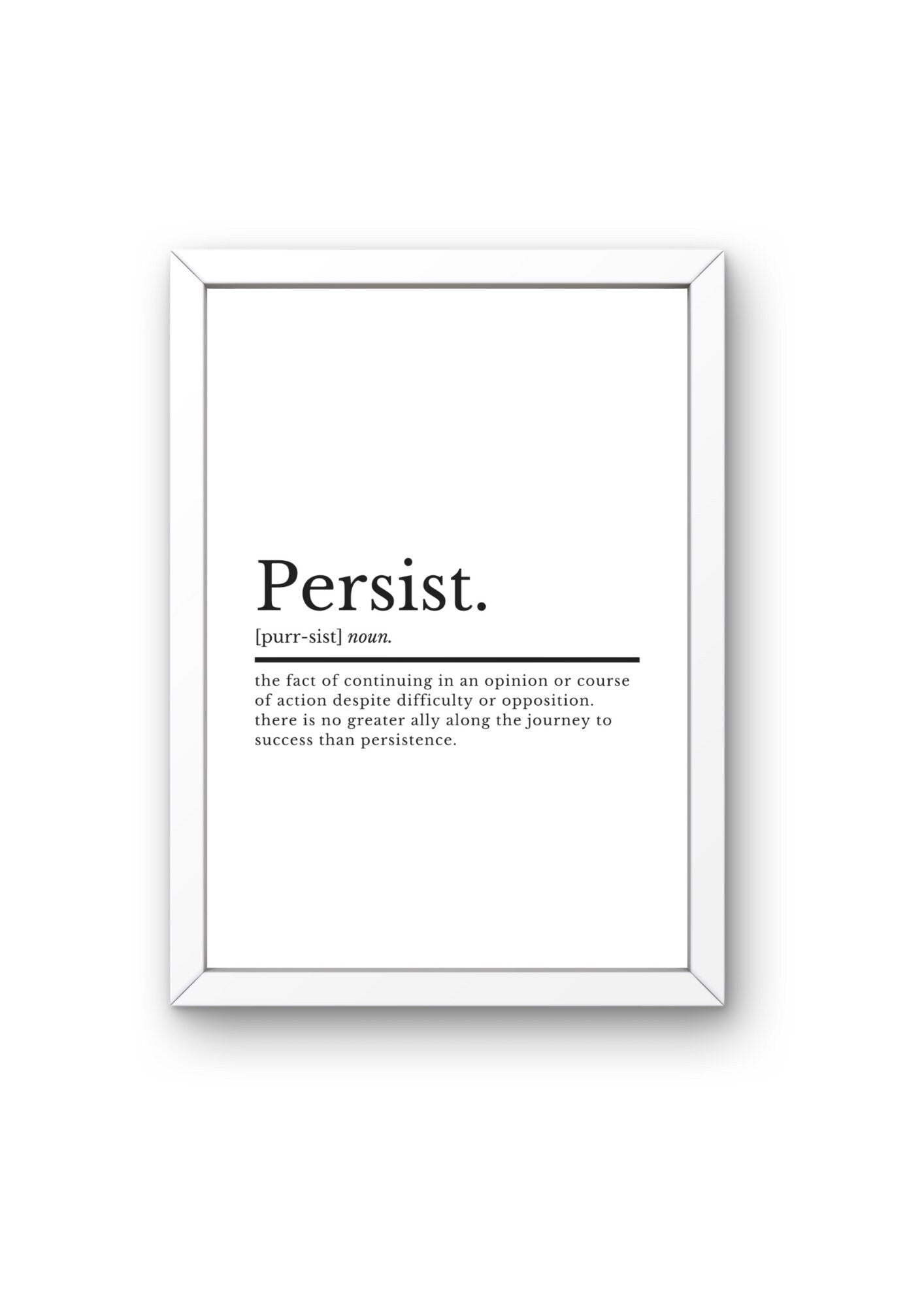 Persist Definition Motivational New Job Gift | New Business Gift | New Venture Gift | Inspirational Print | Positivity Gift | Congratulation - ProfessorPrintsUK - A2