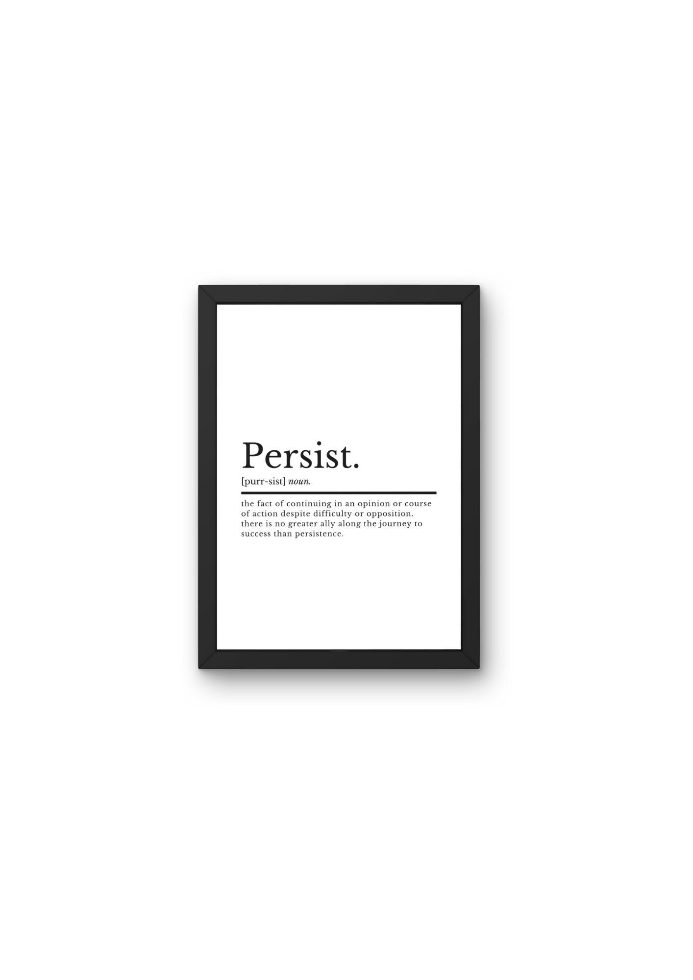 Persist Definition Motivational New Job Gift | New Business Gift | New Venture Gift | Inspirational Print | Positivity Gift | Congratulation - ProfessorPrintsUK - A2